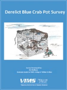 The Derelict Blue Crab Pot Survey will arrive in hard crabbers' mailboxes in February.